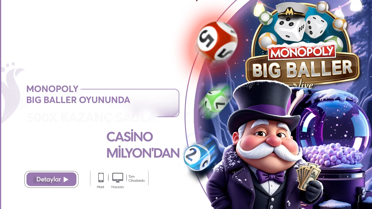 MONOPOLY 'DE 500X KAZANÇ SAĞLA 100X HEDİYE !